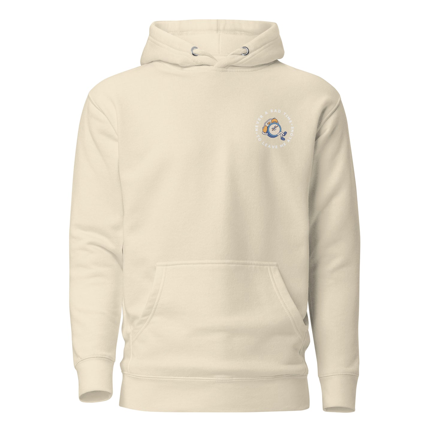 Light Beige Never a Bad Time Hoodie Front View