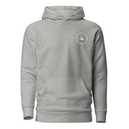 Light gray Never a Bad Time Hoodie Front View