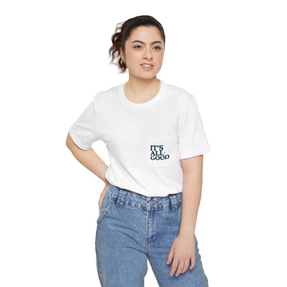 It's All Good Pocket Graphic Tee