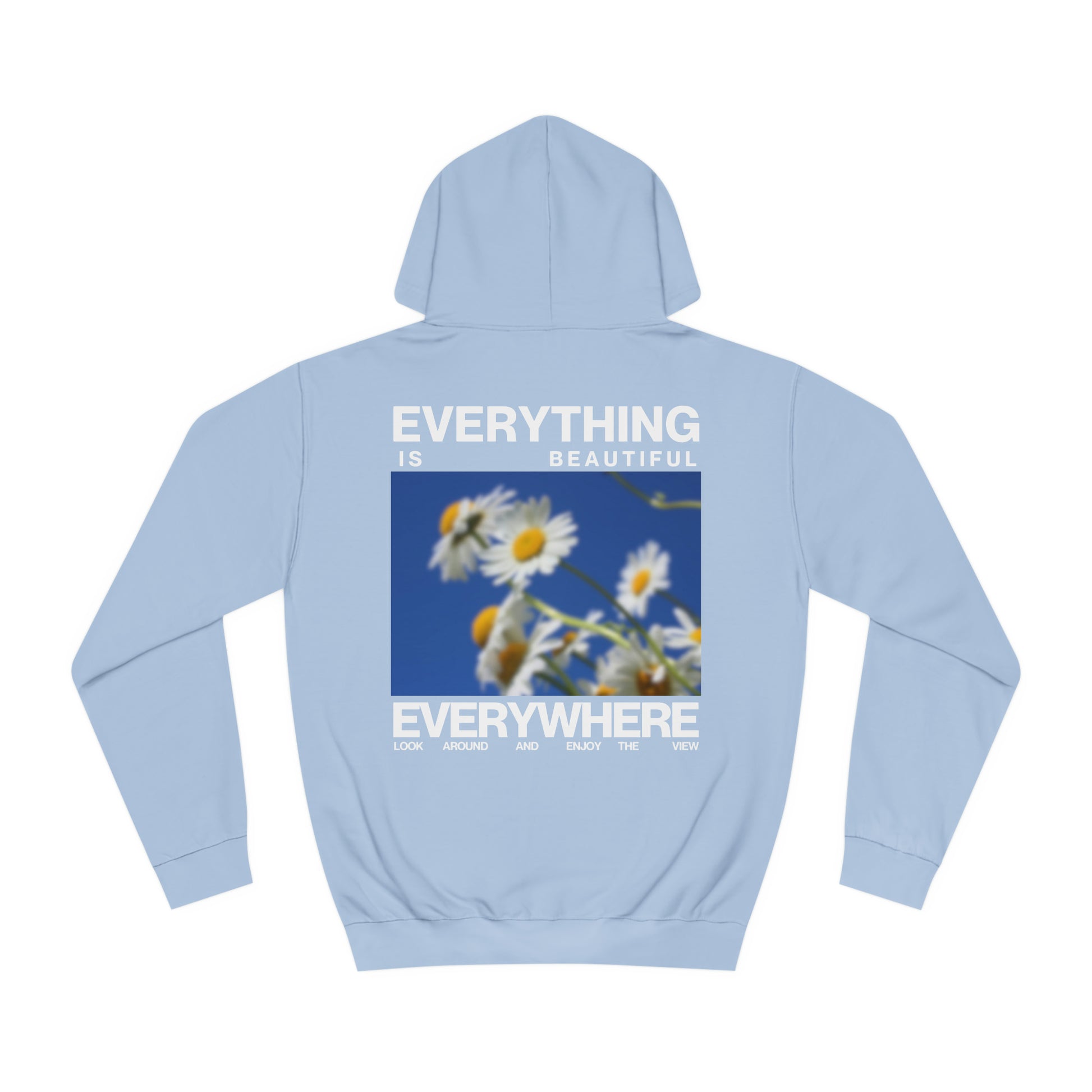 Back of Sky Blue Everything Everywhere hoodie with white graphics